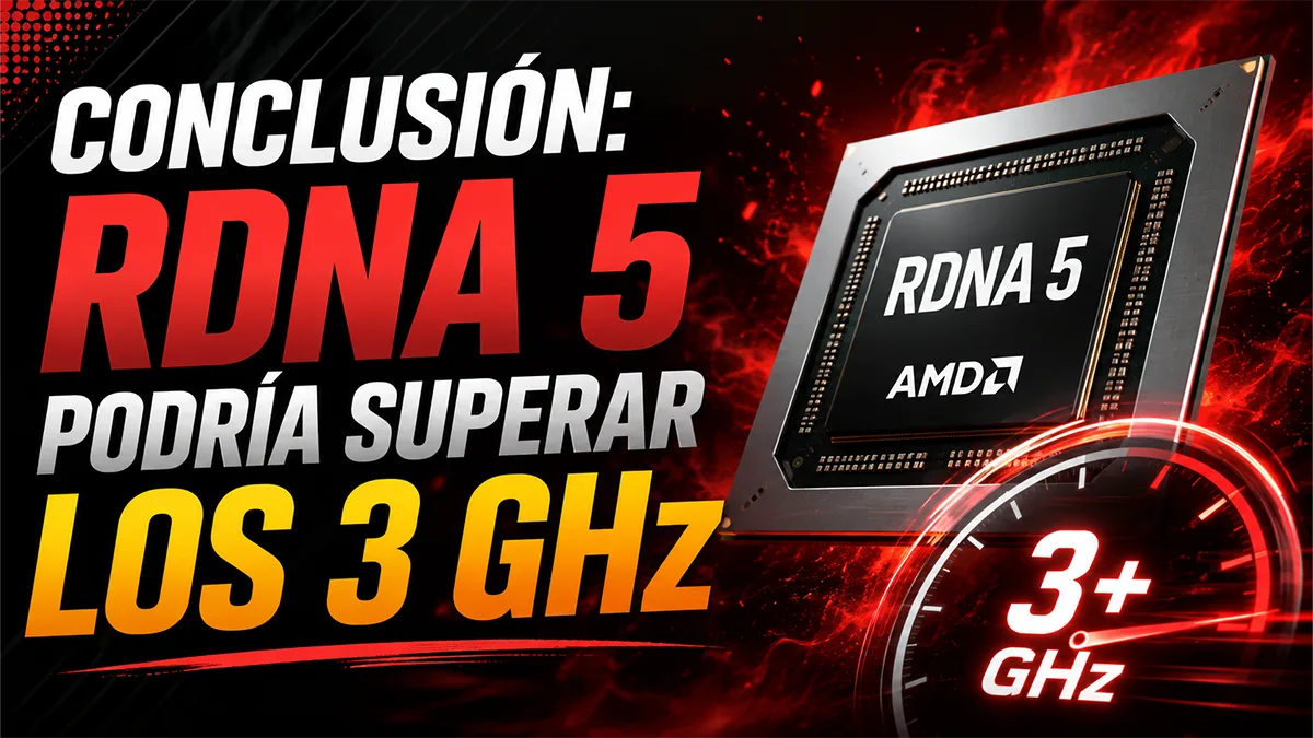 AMD RDNA 5: podría alcanzar los 3,4 GHz de frecuencia