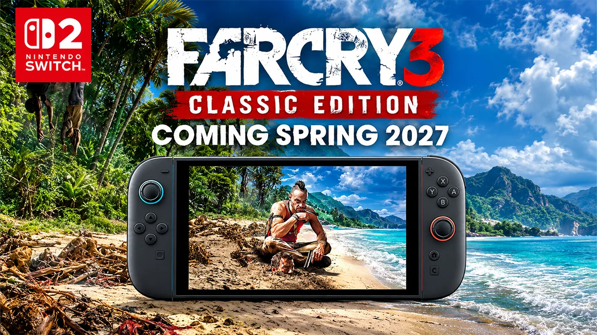 Far Cry 3 y Blood Dragon llegan a Nintendo Switch 2